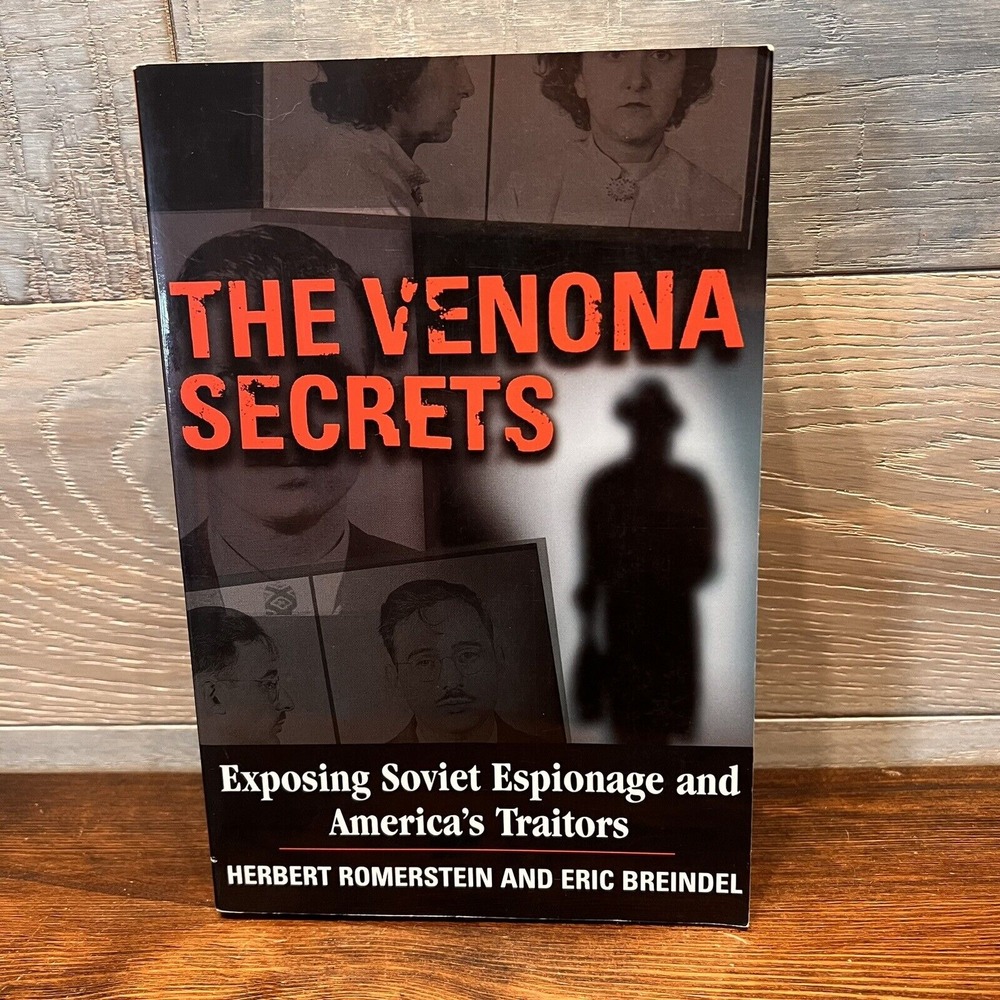 The Verona Secrets Exposing Soviet Espionage‎ And Americas Traitors PB History